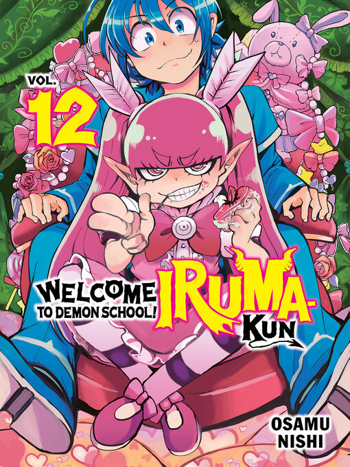 Title details for Welcome to Demon School! Iruma-kun 12 by Osamu Nishi - Available